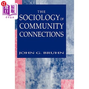 海外直订The Sociology of Community Connections 社区联系社会学