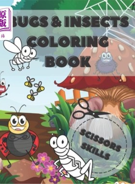 海外直订Bugs and Insects Coloring Book: Scissors Skills Coloring Book For Kids 虫和昆虫着色书:剪刀技能着色书的孩子