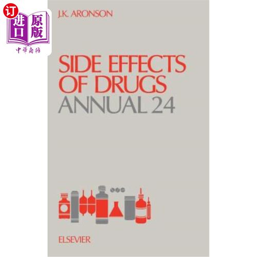 海外直订医药图书Side Effects of Drugs Annual: Volume 24 药物的副作用年度:第24卷