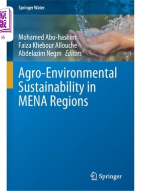 海外直订Agro-Environmental Sustainability in Mena Regions 中东和北非地区的农业环境可持续性