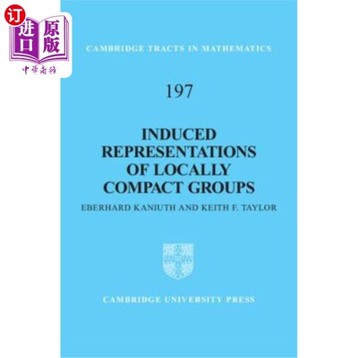 海外直订Induced Representations of Locally Compact Groups 局部紧群的诱导表示