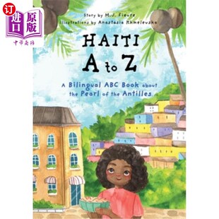 Book Age about ABC 海地A到Z Reading the 关于安 Bilingual Antilles 海外直订Haiti 列斯群岛 Pearl