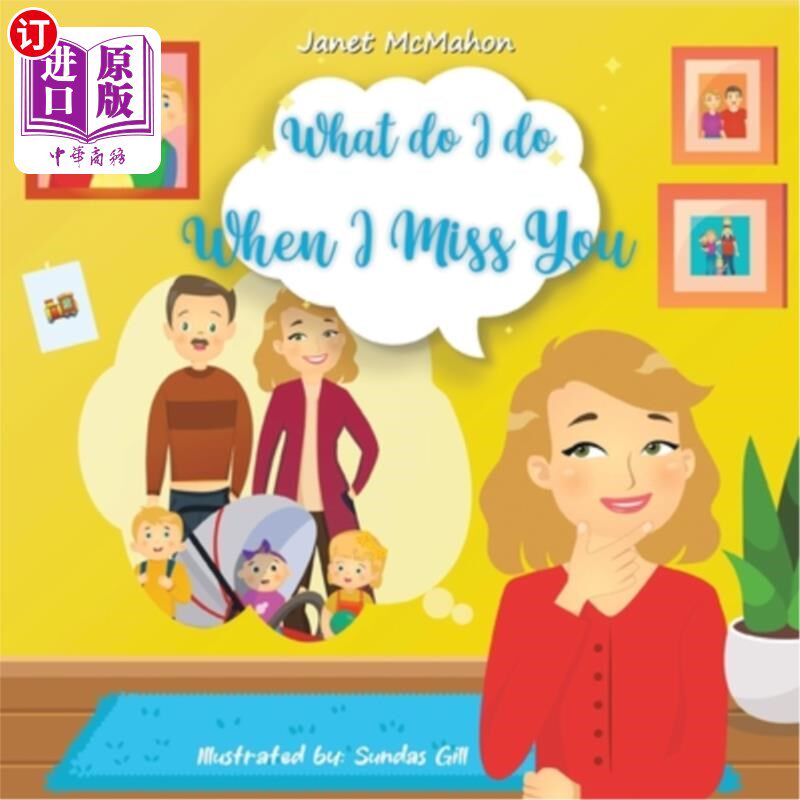 海外直订What Do I Do When I Miss You 我想你的时候该怎么办