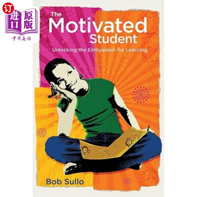 海外直订Motivated Student: Unlocking the Enthusiasm for Learning 激发学生学习热情