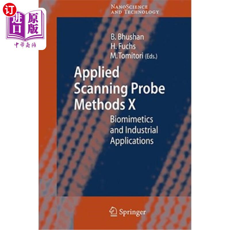 海外直订Applied Scanning Probe Methods X: Biomimetics and Industrial Applications 应用扫描探针方法X：仿生学和工业应用