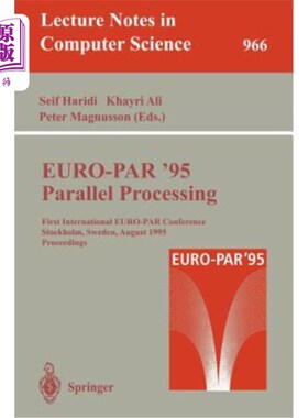 海外直订Euro-Par '95: Parallel Processing: First International Euro-Par Conference, Stoc 1995年8月29日