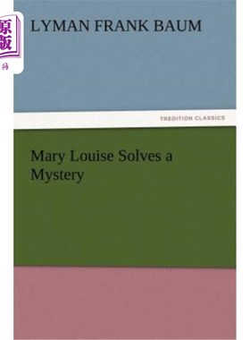 海外直订Mary Louise Solves a Mystery 玛丽·路易斯解开了一个谜
