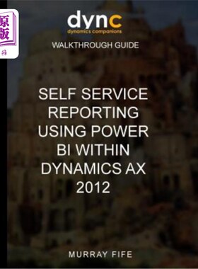 海外直订Self Service Reporting Using Power BI within Dynamics AX 2012