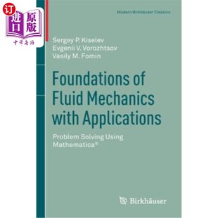海外直订Foundations of Fluid Mechanics with Applications: Problem Solving Using Mathemat 流体力学基础与应用:用Math