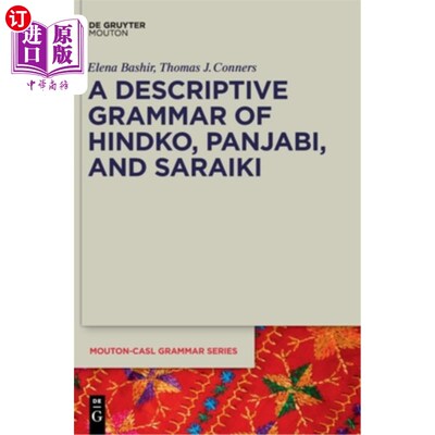 海外直订A Descriptive Grammar of Hindko, Panjabi, and Saraiki 辛德科语、旁遮普语和萨拉基语的描述性语法