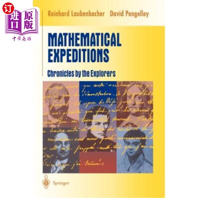 海外直订Mathematical Expeditions: Chronicles by the Explorers 数学探险：探险家编年史