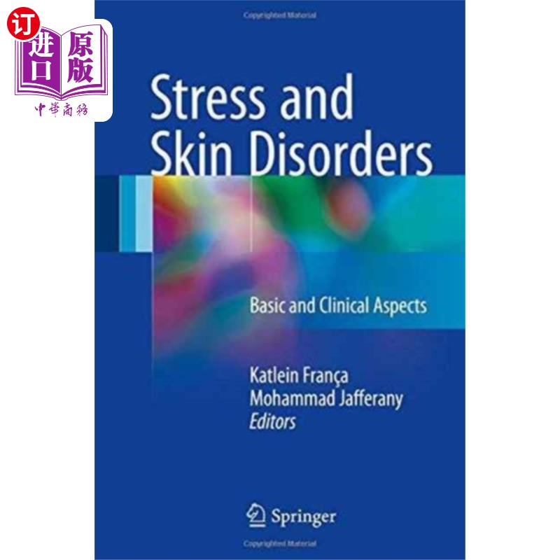 海外直订医药图书Stress and Skin Disorders 压力和皮肤疾病