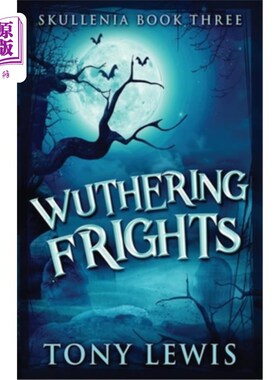 海外直订Wuthering Frights 呼啸恐惧