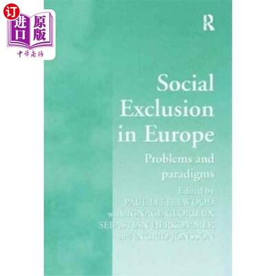 海外直订Social Exclusion in Europe 欧洲的社会排斥