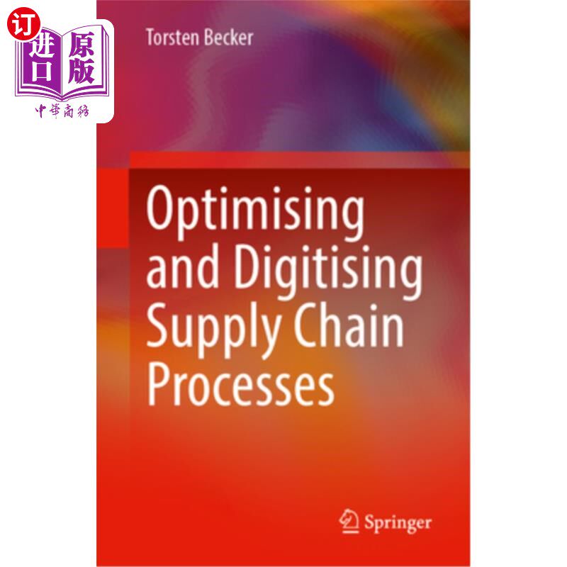 海外直订Optimising and Digitising Supply Chain Processes