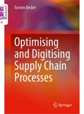 海外直订Optimising and Digitising Supply Chain Processes