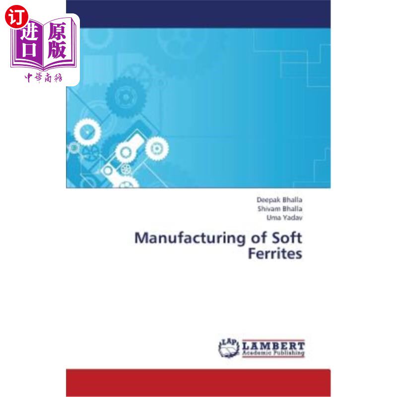 海外直订Manufacturing of Soft Ferrites 软磁铁氧体的制造
