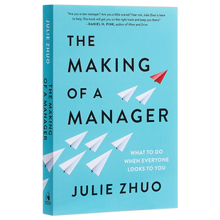 脸书高管Julie Zhuo：成为一个经理 英文原版 The Making of a Manager 领导力 管理 自我提升【中商原版】