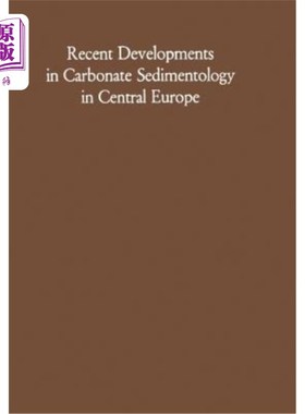 海外直订Recent Developments in Carbonate Sedimentology in Central Europe 中欧碳酸盐沉积学的最新进展