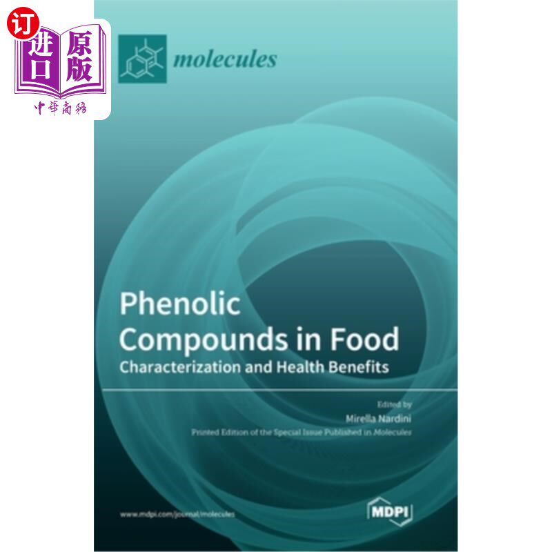 海外直订Phenolic Compounds in Food: Characterization and Health Benefits 食品中的酚类化合物：特性和健康益处