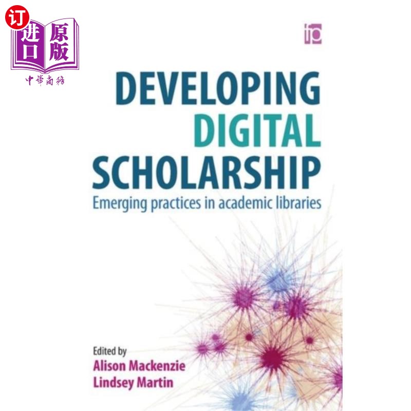 海外直订Developing Digital Scholarship 发展数码奖学金