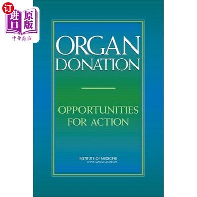 海外直订医药图书Organ Donation: Opportunities for Action 器官捐献：行动的机会