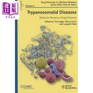 现货 锥虫病药物发现的分子途径 Trypanosomatid Diseases Molecular Routes To Drug Discovery 英文原版 Timo Jäger