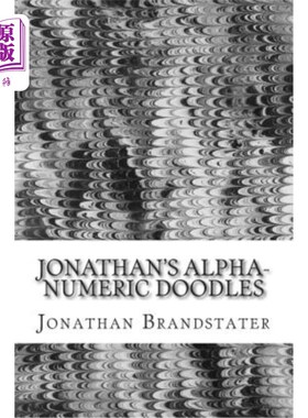 海外直订Jonathan's alpha-numeric doodles: Letters and numbers, drawn using a variety of  乔纳森的字母数字涂鸦:字母