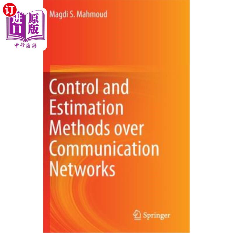 海外直订Control and Estimation Methods Over Communication Networks 通信的控制与估计方法