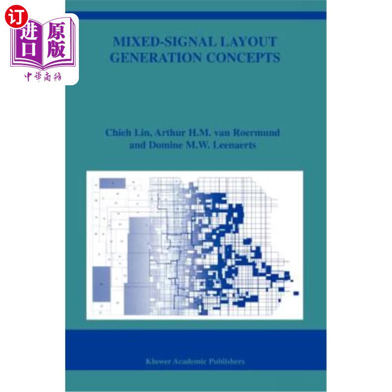 海外直订Mixed-Signal Layout Generation Concepts 混合信号布局生成概念