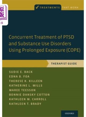 海外直订医药图书Concurrent Treatment of PTSD and Substance Use D... 长时间暴露治疗PTSD与物质使用障碍