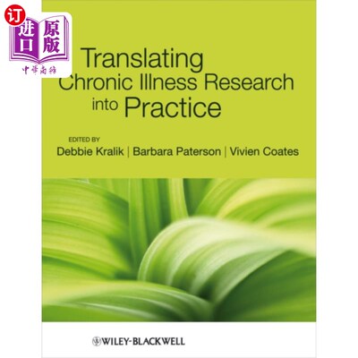 海外直订医药图书Translating Chronic Illness Research into Practice 将慢性病研究转化为实践