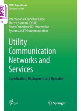 海外直订Utility Communication Networks and Services: Specification, Deployment and Opera 实用通信和服务:规范、