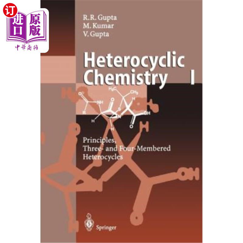 海外直订Heterocyclic Chemistry: Volume I: Principles, Three- And Four-Membered Heterocyc 杂环化学:卷一:原理，三元和