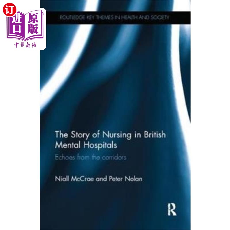 海外直订Story of Nursing in British Mental Hospitals 英国精神病院护理的故事