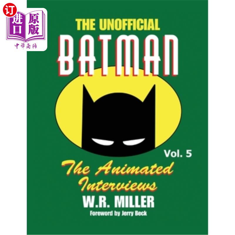 海外直订Batman: The Animated Interviews, Vol. 5 (hardback) 蝙蝠侠：动画访谈，第五卷（精装本）