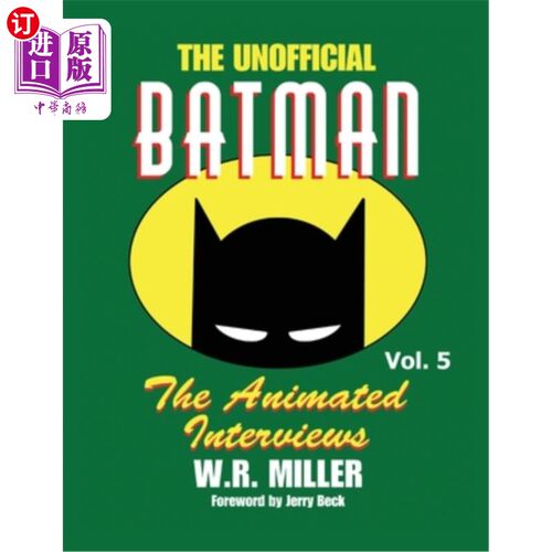 海外直订Batman: The Animated Interviews, Vol. 5 (hardback) 蝙蝠侠：动画访谈，第五卷（精装本）