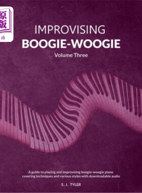 海外直订Improvising Boogie-Woogie Volume Three 即兴布吉伍吉第三卷