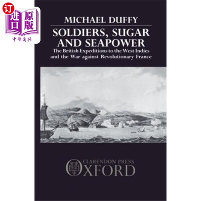海外直订Soldiers, Sugar and Seapower 士兵，糖和海权