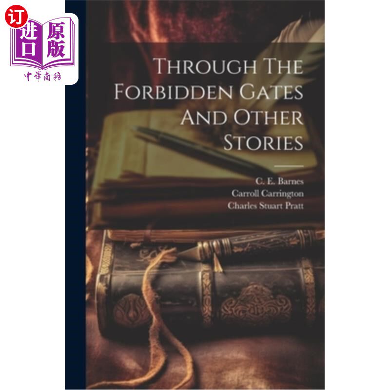 海外直订Through The Forbidden Gates And Other Stories 《穿越禁门》和其他故事