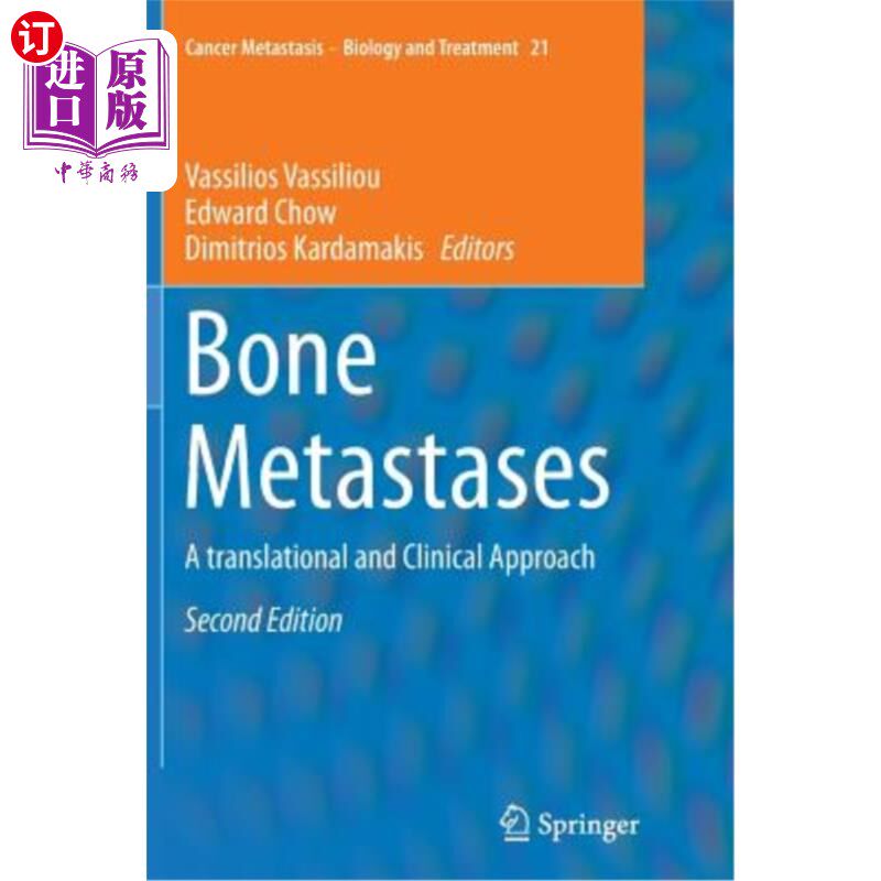 海外直订医药图书Bone Metastases: A Translational and Clinical Approach 骨转移的转化与临床研究