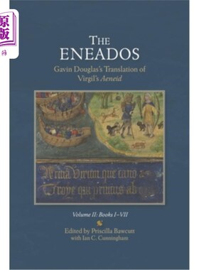 海外直订The Eneados: Gavin Douglas's Translation of Virgil's Aeneid: Three-Volume Set 埃涅阿斯:加文道格拉斯翻译维吉