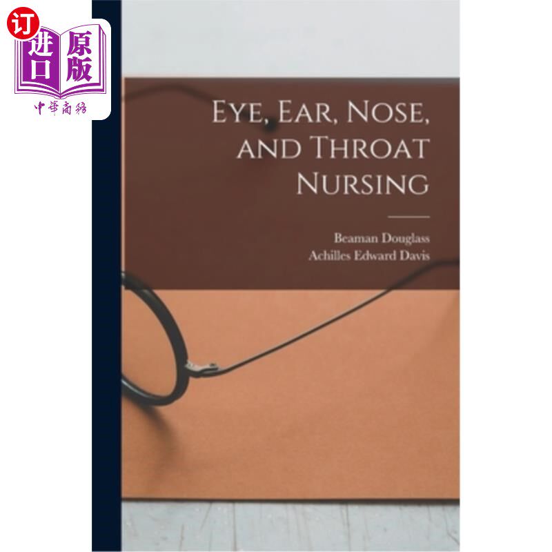 海外直订医药图书Eye, Ear, Nose, and Throat Nursing 眼、耳、鼻、喉护理