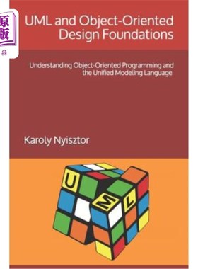 海外直订UML and Object-Oriented Design Foundations: Understanding Object-Oriented Progra UML和面向对象设计基础:理解