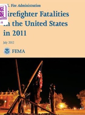 海外直订Firefighter Fatalities in the United States in 2011 2011年美国消防员死亡人数