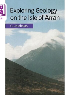 海外直订Exploring Geology on the Isle of Arran: A Set of Field Exercises That Introduce  在阿兰岛探索地质学：介绍地质科