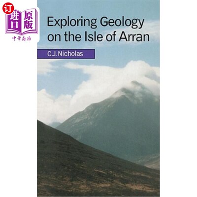 海外直订Exploring Geology on the Isle of Arran: A Set of Field Exercises That Introduce  在阿兰岛探索地质学：介绍地质科