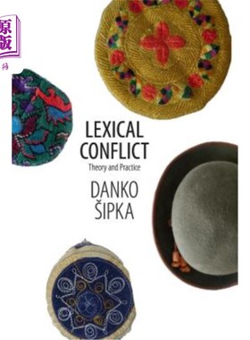 海外直订Lexical Conflict: Theory and Practice 词汇 冲突 ：理论与实践