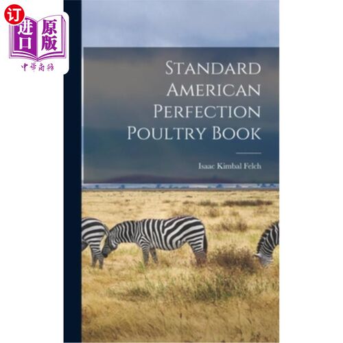 海外直订Standard American Perfection Poultry Book 标准美国完美家禽书