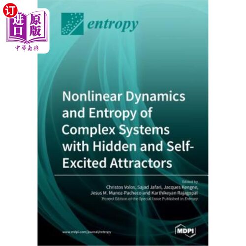 海外直订Nonlinear Dynamics and Entropy of Complex Systems with Hidden and Self-Excited A 具有隐藏和自激吸引子的复杂